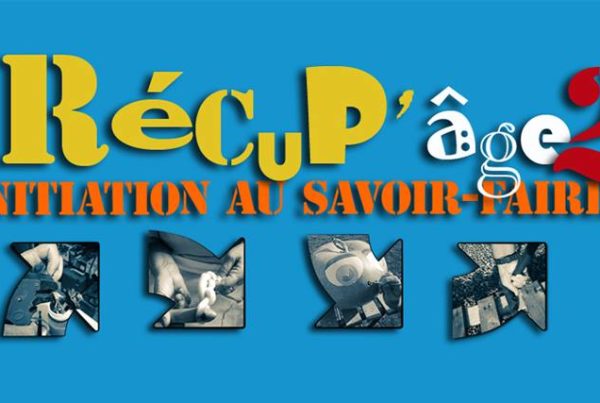 Récup'âge 2 Initiation au savoir-faire